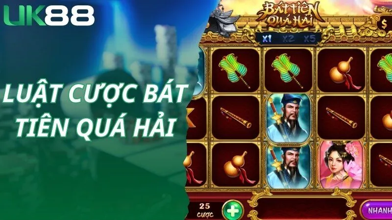 Tổng hợp luật chơi đơn giản được áp dụng trong Bát tiên quá hải