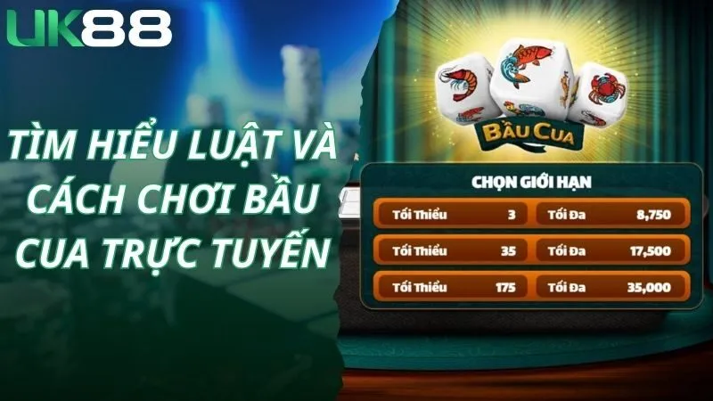 Tìm hiểu luật và cách chơi bầu cua trực tuyến
