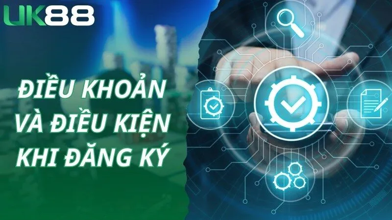 Chi tiết điều kiện và điều khoản đối với người chơi đăng ký