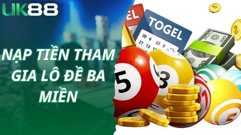 Tiến hành nạp tiền để tham gia cược lô đề ba miền thả ga