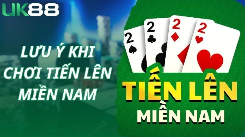 Lưu ý cao thủ lâu năm bật mí khi chơi game Tiến lên miền Nam