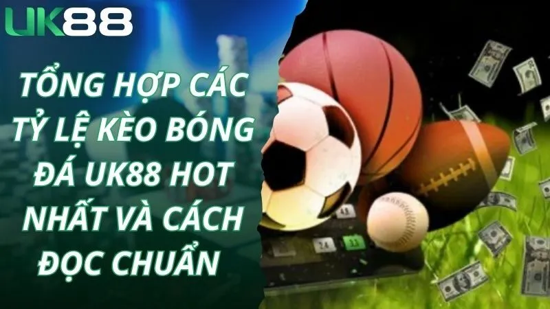 tỷ lệ kèo bóng đá